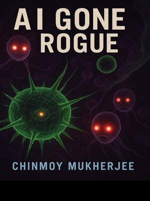 cover image of AI Gone Rogue